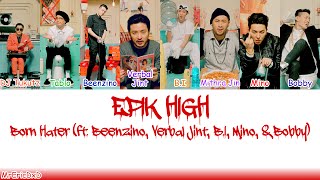 EPIK HIGH 에픽하이 Born Hater 본헤이터 Lyrics [upl. by Tiana]