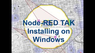 NodeRED TAK on Windows [upl. by Hanahs524]