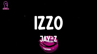 JAYZ  Izzo HOVA lyrics [upl. by Schonthal]