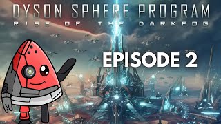 Space Travel and Yellow Science  Dyson Sphere Program Taming the Spaghetti  Episode 2 [upl. by Llehsal]