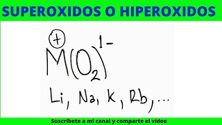 SUPEROXIDOS O HIPEROXIDOS FORMULACION Y NOMENCLATURAS [upl. by Ayotyal]