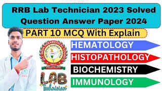 Part  10 Lab Technician Solved Question paper 2024  Biochemistry Immunology serology Mcq explain [upl. by Jarus]