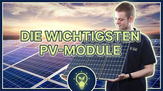 Die wichtigsten PVModule im Vergleich solaridee [upl. by Louis500]