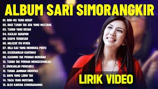 Album Rohani Kristen Sari Simorangkir Terbaik 2024 Lirik Vidio  Lagu Rohani Menyejukkan Hati [upl. by Aikam348]