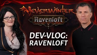 DE Neverwinter DevVlog Ravenloft [upl. by Biggs]