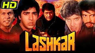 Lashkar 1989 HD  Blockbuster Action Full Hindi Movie l Dev Anand Javed Jaffrey Hemant Birje [upl. by Sesilu226]