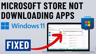 FIXED Microsoft Store Not Downloading or Installing Apps on Windows 11 [upl. by Retsel]