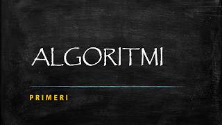 Algoritmi Primeri [upl. by Adnahsed464]