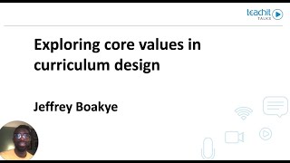 EDI Exploring core values in curriculum design  Jeffrey Boakye  Teachit Talks 2023 [upl. by Marigold]