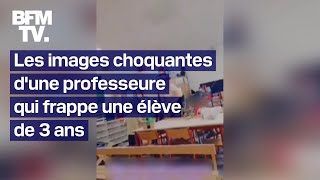 Les images choquantes dune professeure frappant une élève de 3 ans dans une école parisienne [upl. by Ragg189]