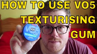 How to use VO5 Extreme Style Texturising Gum for Preppy Style Hair or Beach Hair [upl. by Wehttan]