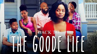 Back to the Goode Life  Hilarious Comedy Movie  Kyla Pratt London Brown Sir Brodie [upl. by Adriane951]