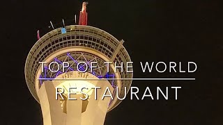 Top of The World Restaurant Las Vegas [upl. by Birdella]