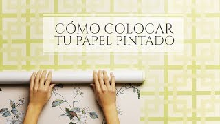 Cómo colocar tu papel pintado [upl. by Phelps749]