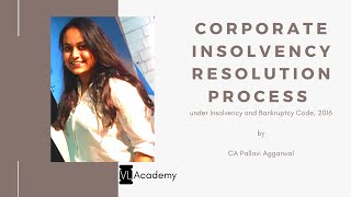 Corporate Insolvency Resolution Process CIRP under IBC  CA Pallavi Aggarwal  VirtuaLaw [upl. by Blanch830]