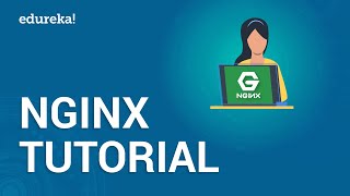 Nginx Tutorial  Learn Nginx Fundamentals  Deploy a Web Application Using Nginx  Edureka [upl. by Drarej]