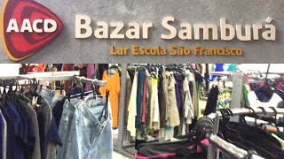 Brechó e Bazar Samburá AACD em São PauloReformadoTDBTOUR no Melhorpeças R400😱Eliane Paul [upl. by Azalea297]