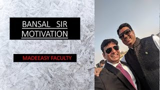 Bansal Sir motivation for IES amp GATE ASPIRANTS  MADEEASY [upl. by Blain]