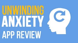 Unwinding Anxiety App Review  A Mindfulness App by Dr Judson Brewer [upl. by Nagel]