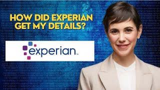 How did Experian get my details [upl. by Trofmoc9]