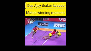 Dsp Ajay thakur winning raid best moments in pro kabaddi [upl. by Compte493]