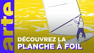 La planche à foil et la portance  Culture physique  ARTE [upl. by Sauder446]