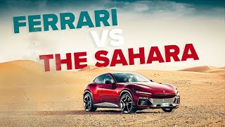 Ferrari Purosangue vs The Sahara  A V12 in the desert [upl. by Nappy671]