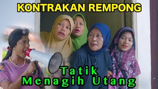 TATIK MENAGIH UTANG  KONTRAKAN REMPONG EPISODE 880 [upl. by Adyl]