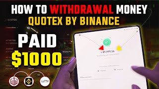 HOW TO WITHDRAWAL MONEY QUOTEX BY BINANCE  HOW TO WITHDRAWAL MONEY QUOTEX [upl. by Aven]