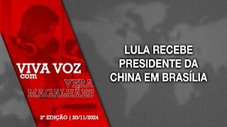 Viva Voz  20112024 Lula recebe presidente da China em Brasília [upl. by Onaicnop]