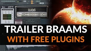 How To Create Huge Trailer Braams With Free Plugins  Cinematic Sound Design [upl. by Einnaoj]