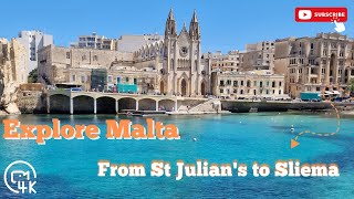 Come Explore Malta with Me  St Julians to Sliema  4K [upl. by Noreik]