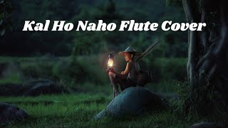 Kal Ho Naho Flute Cover by Varun Kumar  Hindi Songs  Mind relaxing Music  MS Music [upl. by Holden]