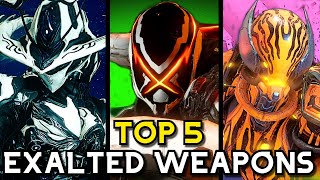 TOP 5 WARFRAME EXALTED WEAPONS 2024 [upl. by Glynn]