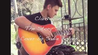 The Story So Far Clairvoyant Cover by Sadie Bolger [upl. by Yrrad862]