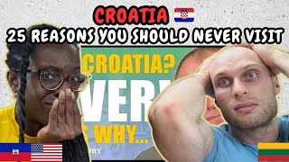 REACTION TO 25 Reasons You Should NEVER Visit Croatia  FIRST TIME WATCHING [upl. by Kuska]