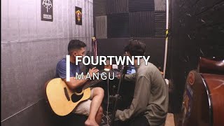 FOURTWNTY  MANGU  COVER AKUSTIK [upl. by Eaver]