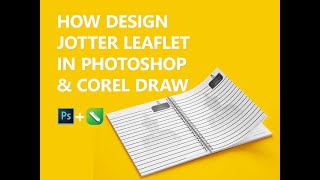 How to Design Jotter Leaflet with Photoshop and Corel Draw [upl. by Einej912]