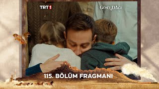 Gönül Dağı 115 Bölüm Fragmanı trt1 [upl. by Shana]