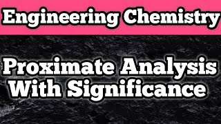 Proximate Analysis of Coal l Moisture l Volatile Matter l Ash l Fixed Carbon l Engineering Chemistry [upl. by Raviv]