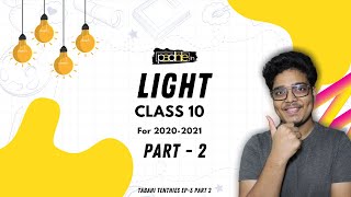 Light Class 10  Lens and Refraction Tabahi Tenthies Ep3 Part 2 [upl. by Haleeuqa]