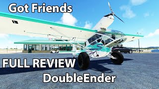 Best 2023 Bush Plane Got Friends DoubleEnder  Full Review  MSFS [upl. by Carlen]