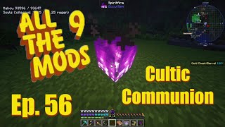 All The Mods 9 ft Monkey  Ep 56  Cultic Communion [upl. by Ecirpak251]