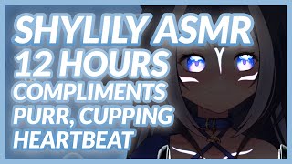 ASMR  12 hours of Lily  Purr compliments heartbeat tapping cupping [upl. by Waldo]