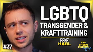 Geschlechtsumwandlung Transgender Feminismus LGBTQ und Bodybuilding  TrainampTalk mit Rene Habl [upl. by Azrim283]