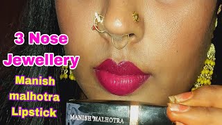 3 Nose Jewellery how to wear and Remove Manish Malhotra weightless lipstick tutorial [upl. by Odille266]