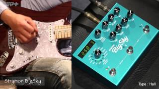 【デジマートNew Gear Showcase】Strymon  BigSky [upl. by Tabby977]