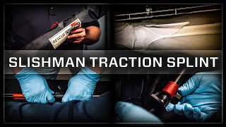 Slishman Traction Splint  Rescue EssentialsTacMed Solutions [upl. by Ralat303]