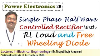 PE20 Single Phase Half Wave Controlled Rectifier With RL Load and Free Wheeling Diode [upl. by Yknarf659]