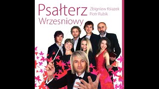 Psalm z bukietem konwalii  Psałterz Wrześniowy  Piotr Rubik [upl. by Eiramalegna]